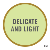 Delicate and light